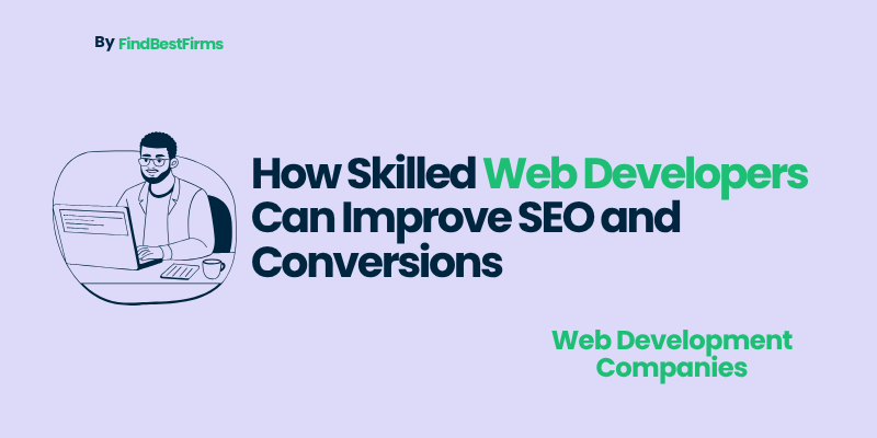 how-skilled-web-developers-can-improve-seo-and-conversions/
